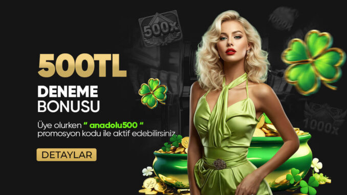 Anadoluslot Bonusları Anadoluslot Bonusları